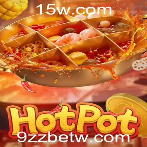 Descubra o Fascinante Mundo do Hotpot: Regras e Inovação