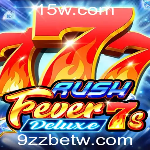 Descubra o Mundo Emocionante de RushFever7sDeluxe: Regras e Recursos de Gameplay